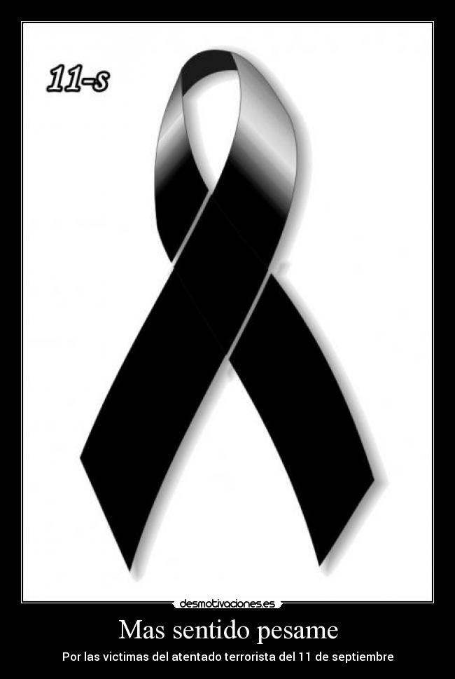 Mas sentido pesame - Por las victimas del atentado terrorista del 11 de septiembre