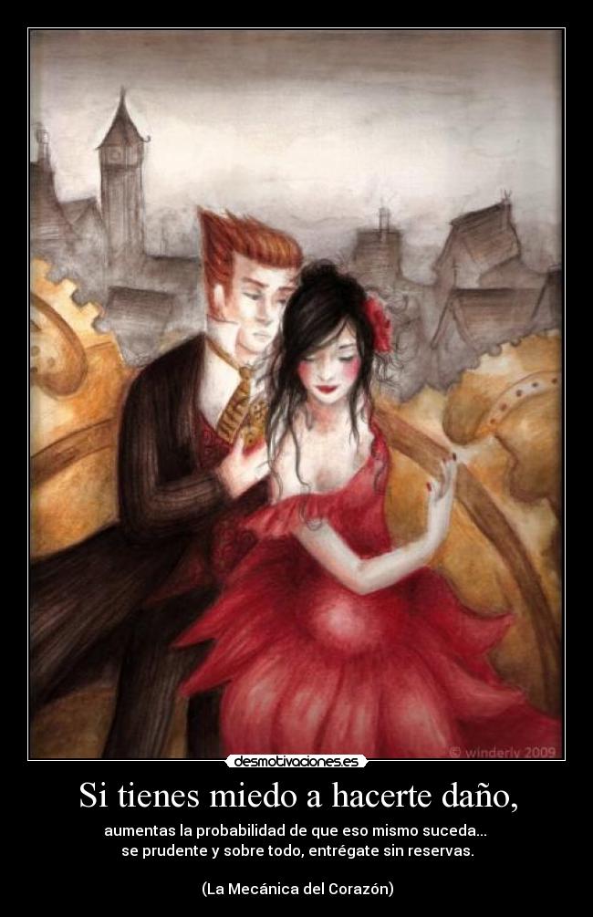 carteles miedo mecanica del corazon desmotivaciones