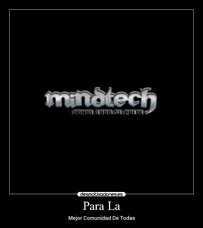 Para La - Mejor Comunidad De Todas