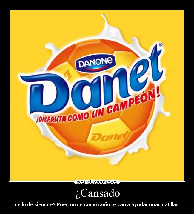 ¿Cansado - 