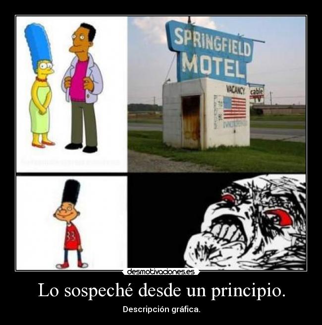 Lo sospeché desde un principio. - 