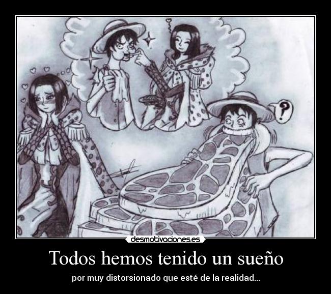 Todos hemos tenido un sueño -