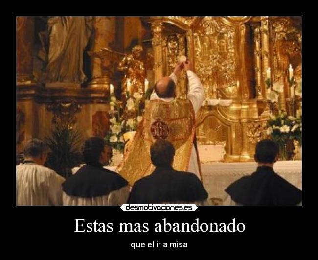 Estas mas abandonado - 