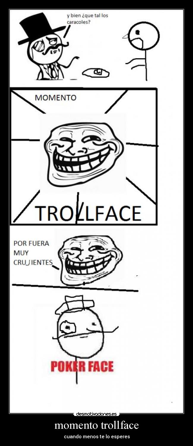momento trollface - cuando menos te lo esperes