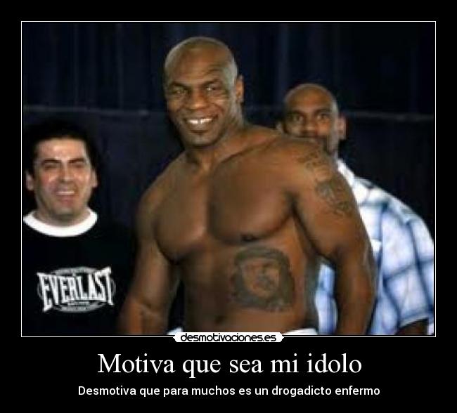 carteles mike tyson desmotivaciones