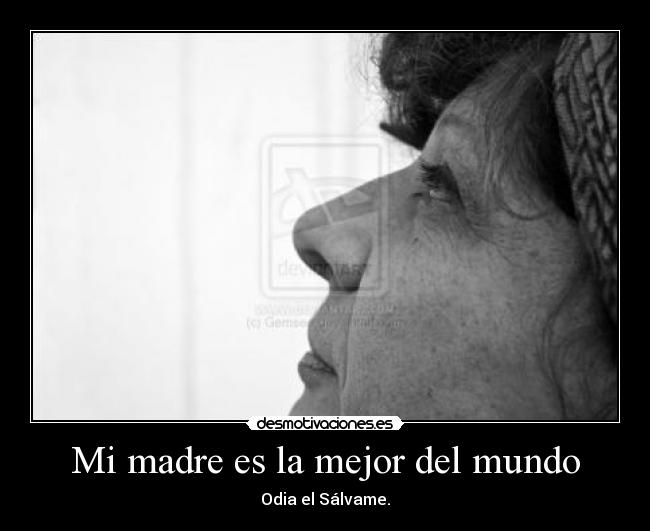 Mi madre es la mejor del mundo - 