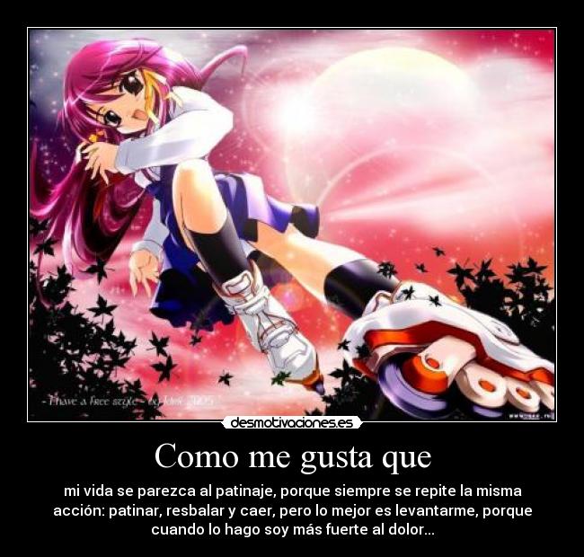 Como me gusta que - 