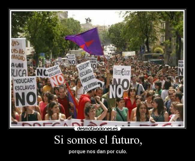 Si somos el futuro, - 