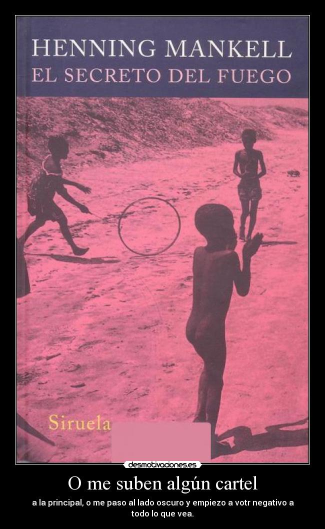 O me suben algún cartel - a la principal, o me paso al lado oscuro y empiezo a votr negativo a todo lo que vea.