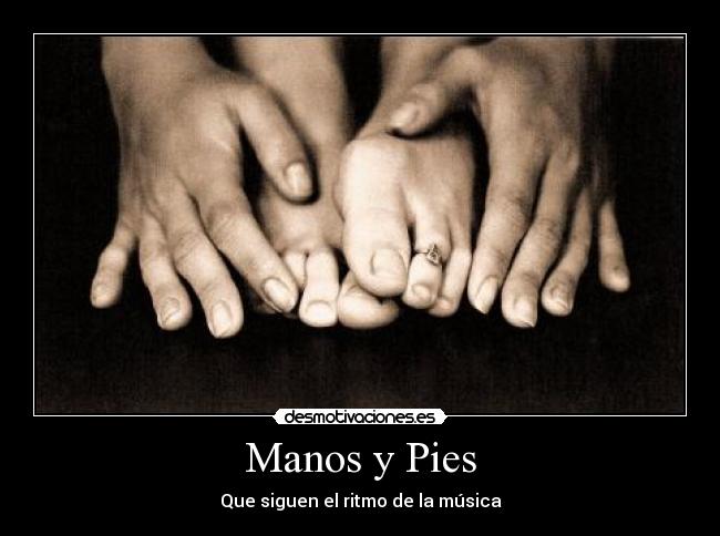 Manos y Pies -