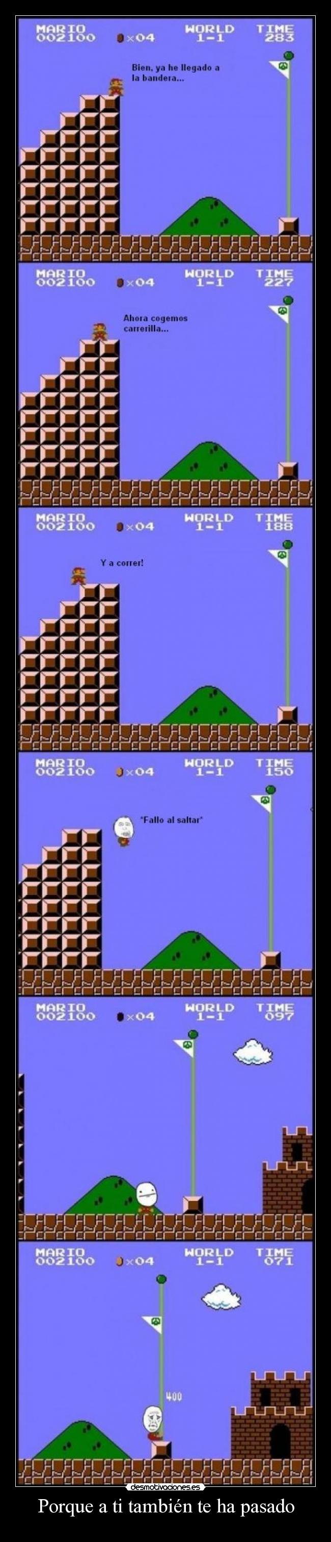 carteles pasado super mario wahuuuuuuuu lol lel desmotivaciones