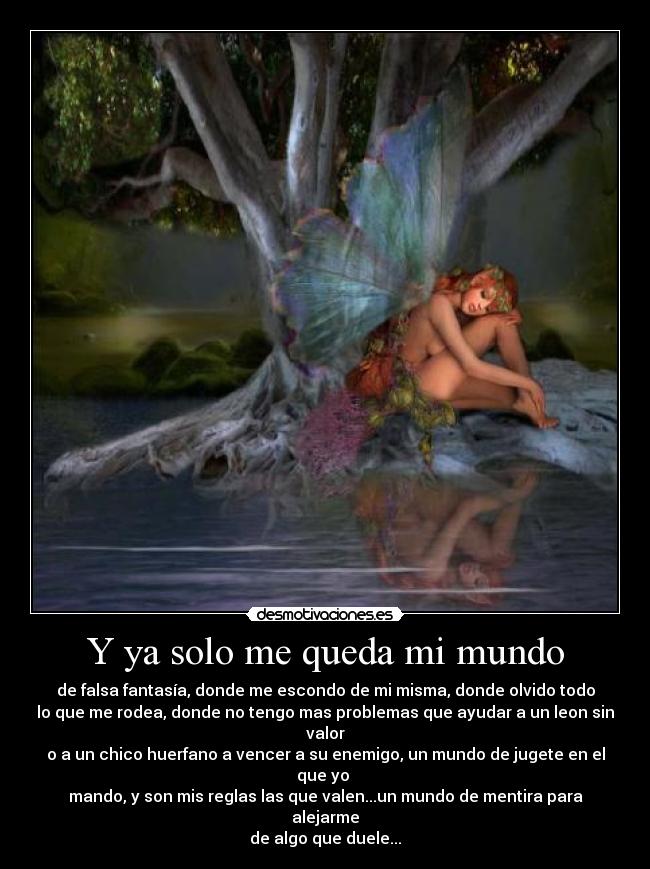 carteles mundo asoka paranoiaaaaaa valor mundo falso harry potter leon desmotivaciones