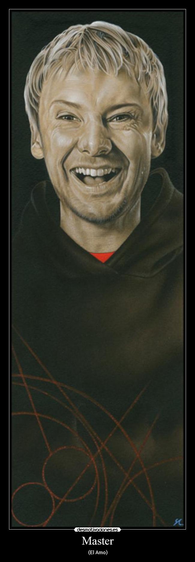 Master - (El Amo)