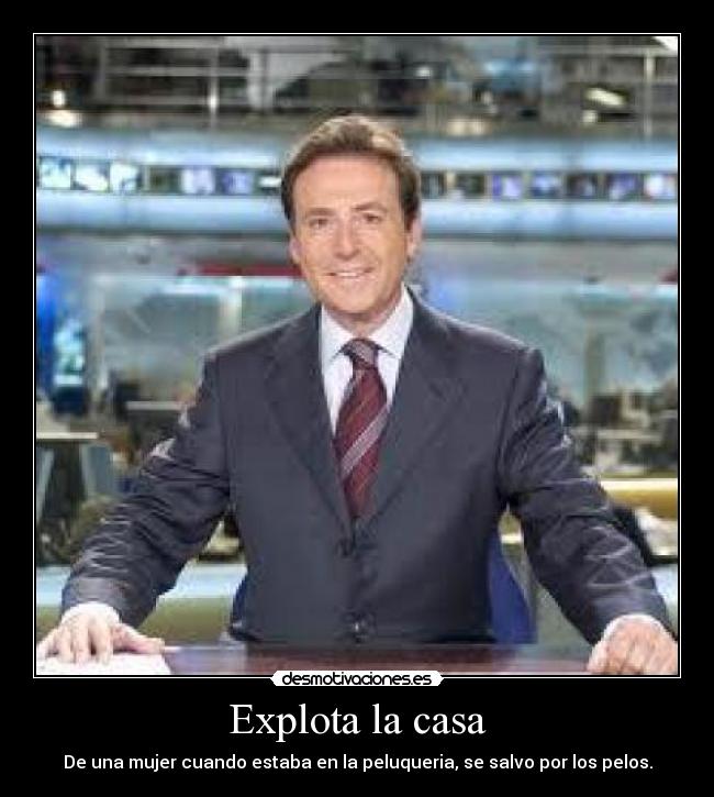 Explota la casa - 