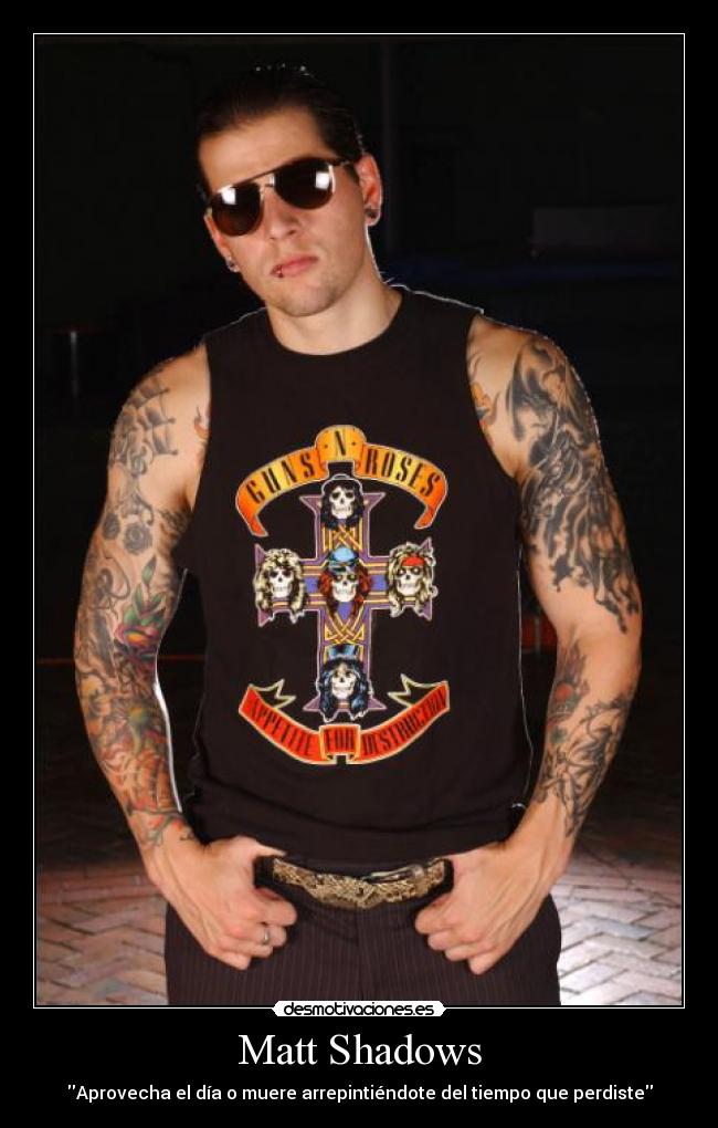 Matt Shadows -
