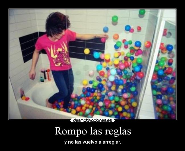 Rompo las reglas - 