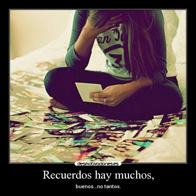 Recuerdos hay muchos, - 