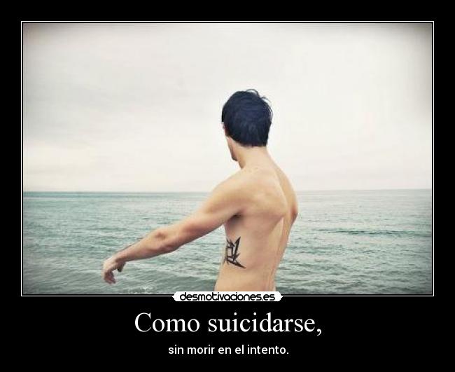 Como suicidarse, - 