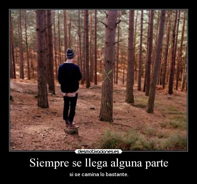 Siempre se llega alguna parte - 