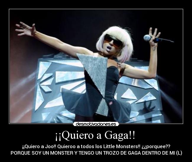 ¡¡Quiero a Gaga!!  - 