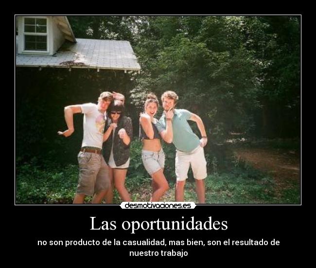 Las oportunidades - 