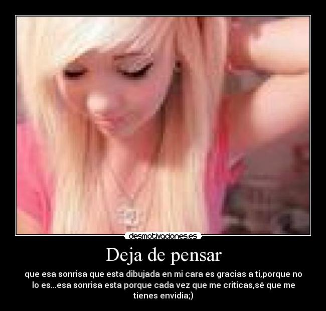 Deja de pensar -