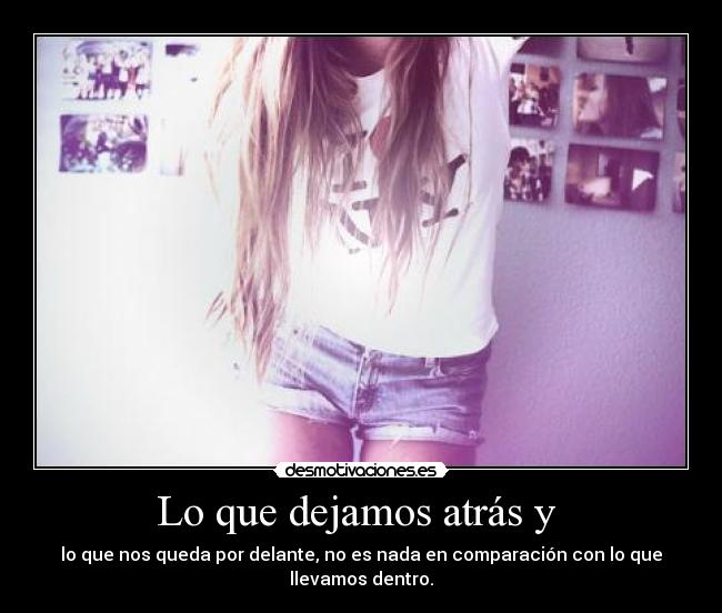 carteles que dejamos atras desmotivaciones