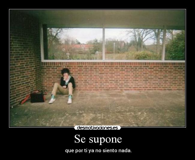 Se supone -