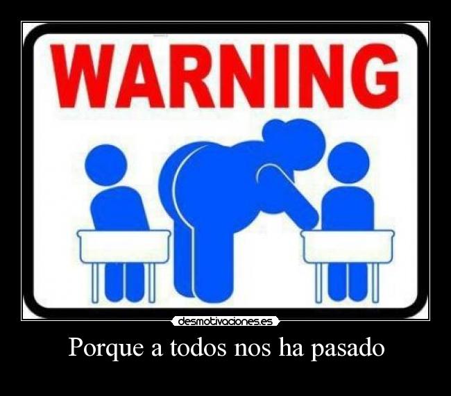 Porque a todos nos ha pasado - 