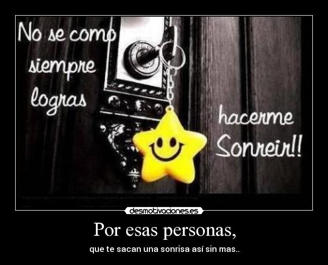 carteles como siempre logras hacerme sonreir desmotivaciones