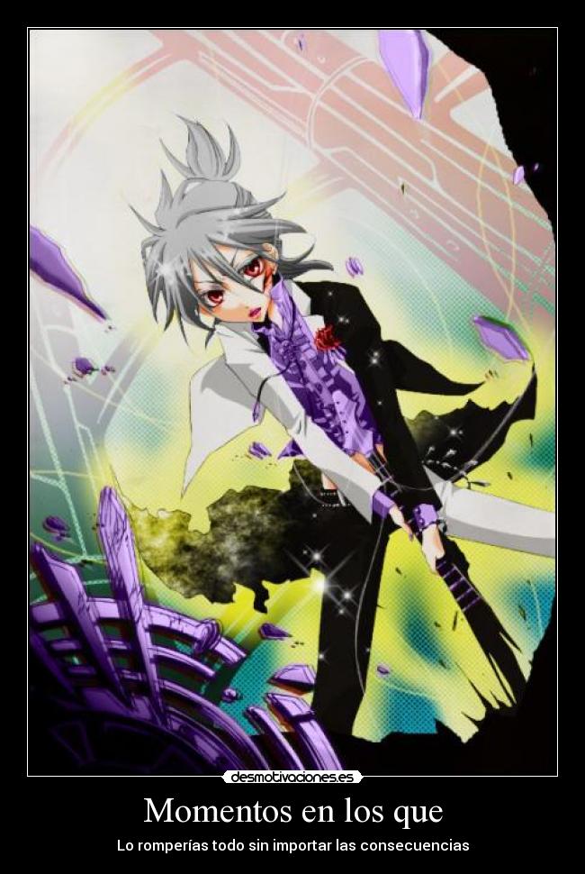 Momentos en los que -