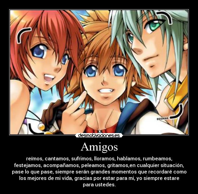 carteles amigos amigos momentos reir llorar desmotivaciones