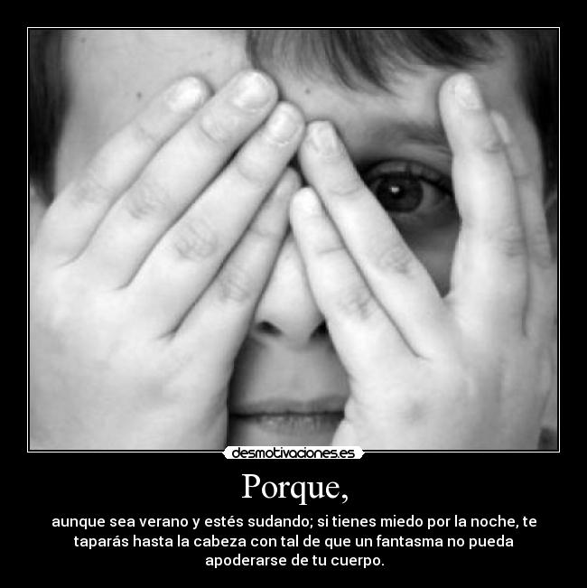 Porque, - 