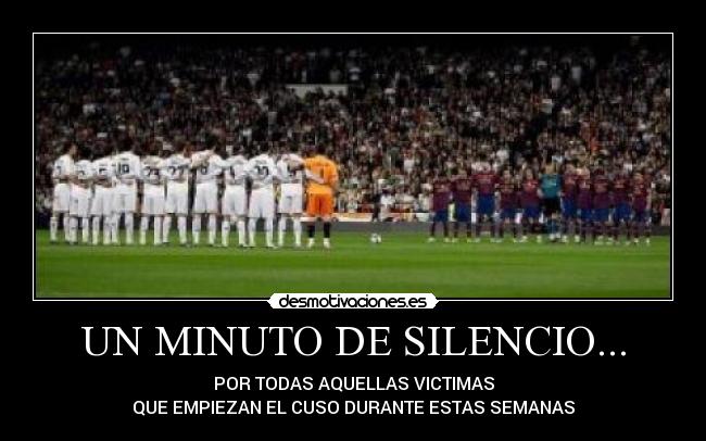 UN MINUTO DE SILENCIO... -