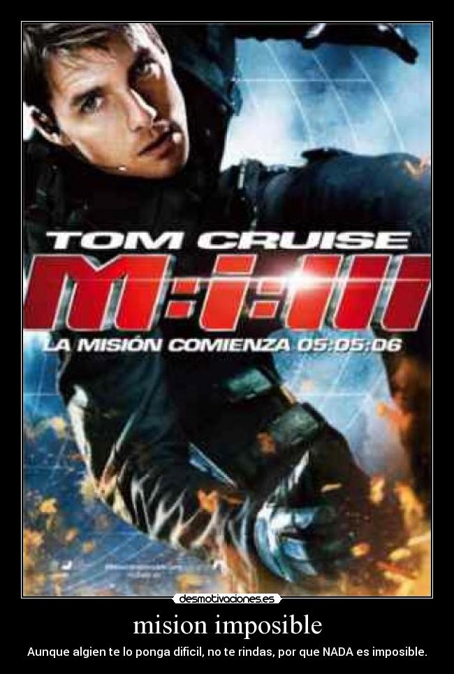 carteles imposible mision imposible tom cruise desmotivaciones