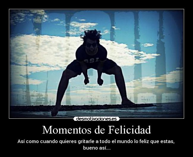 Momentos de Felicidad - 