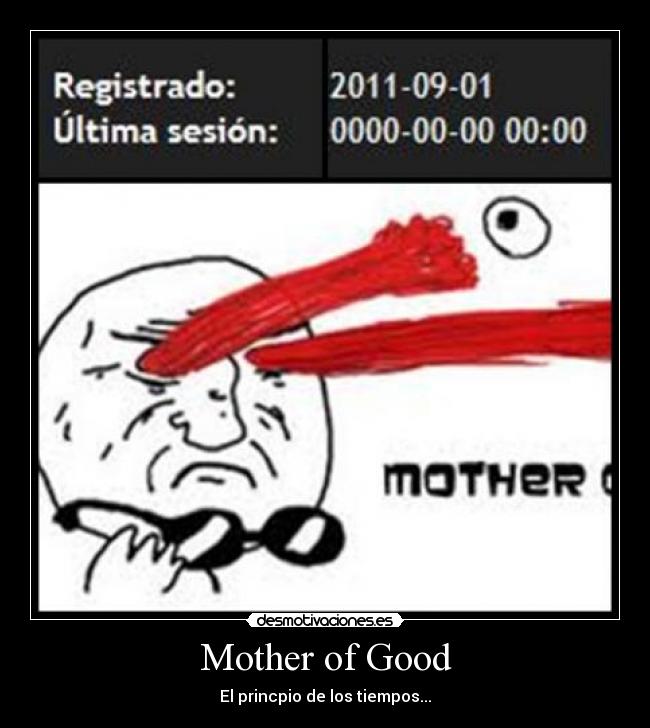Mother of Good - El princpio de los tiempos...