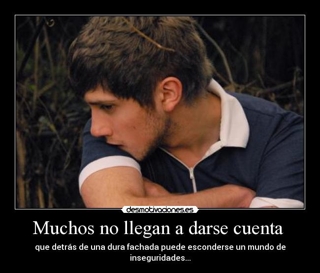 Muchos no llegan a darse cuenta -