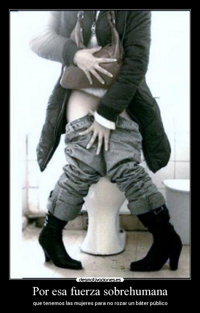 Por esa fuerza sobrehumana - 