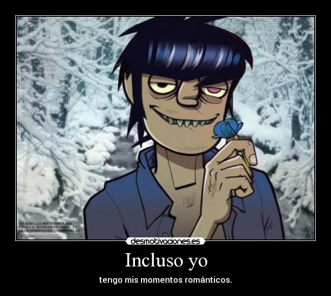 Incluso yo - 