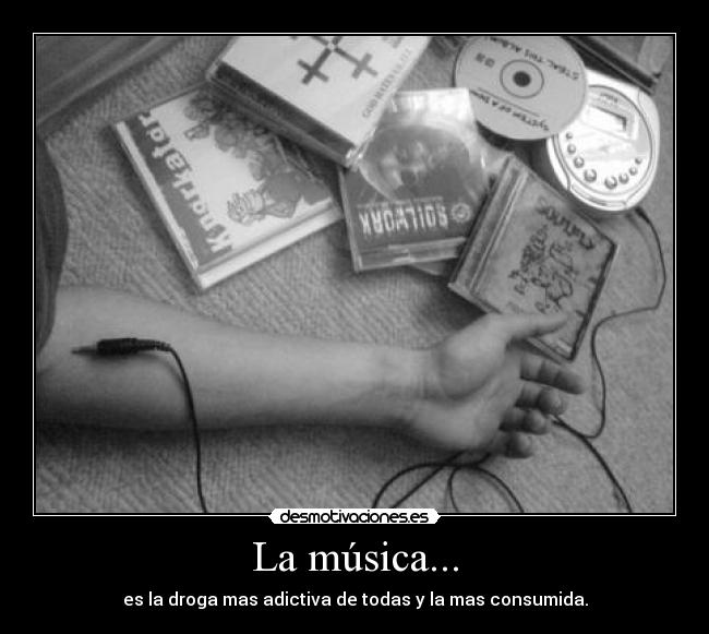 La música... -