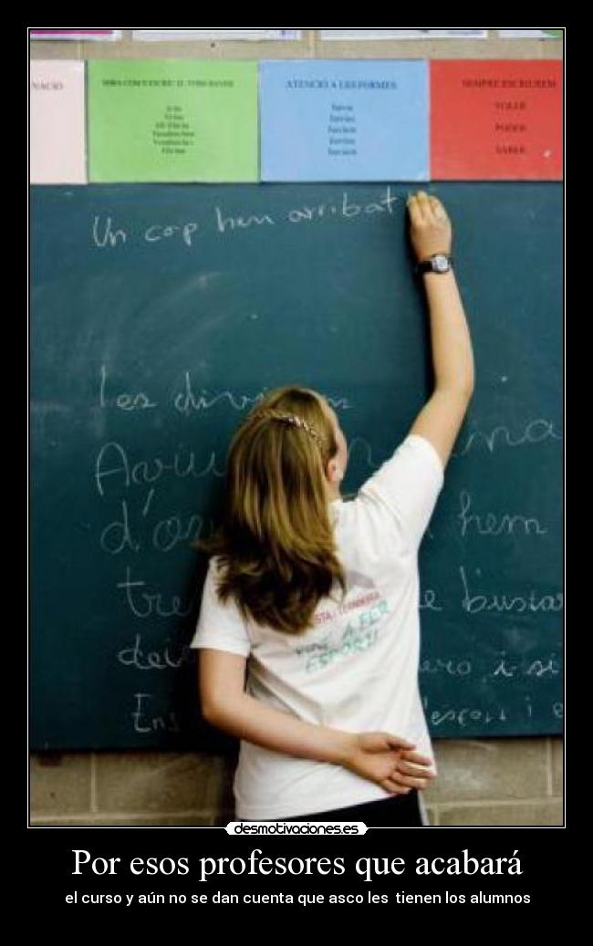 carteles profesores curso acabr asco anuxkiii desmotivaciones