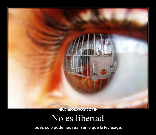 No es libertad -