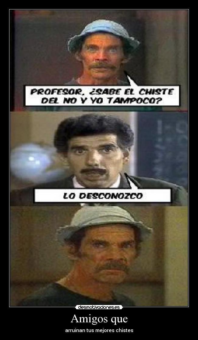 Amigos que - 