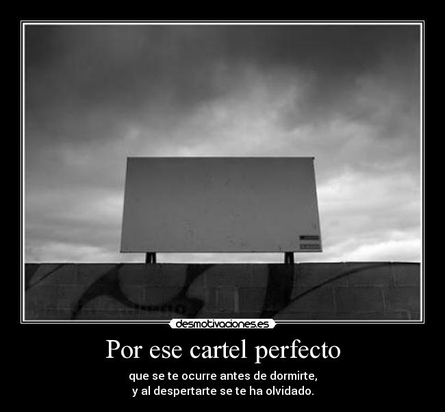 Por ese cartel perfecto - 