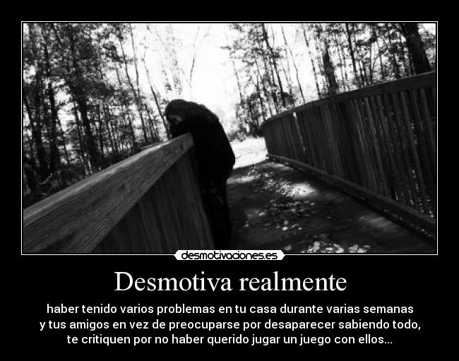 Desmotiva realmente - 