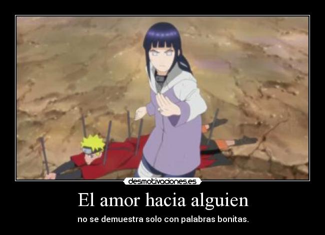 El amor hacia alguien - no se demuestra solo con palabras bonitas.