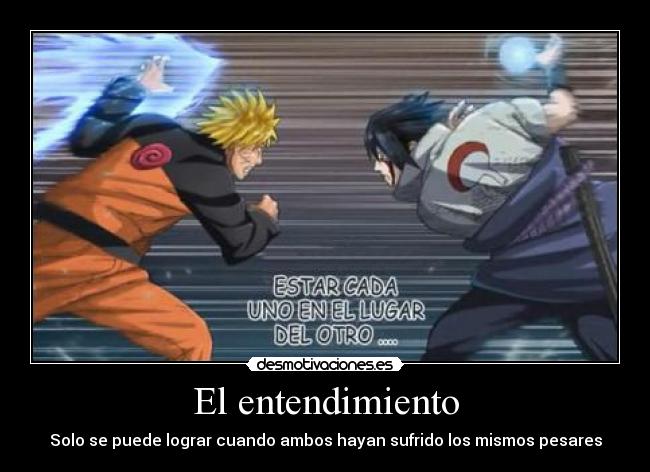 carteles pesares naruto sasuke entendimiento desmotivaciones