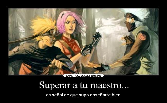 Superar a tu maestro... -