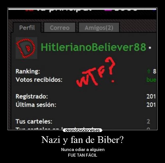 Nazi y fan de Biber? - 